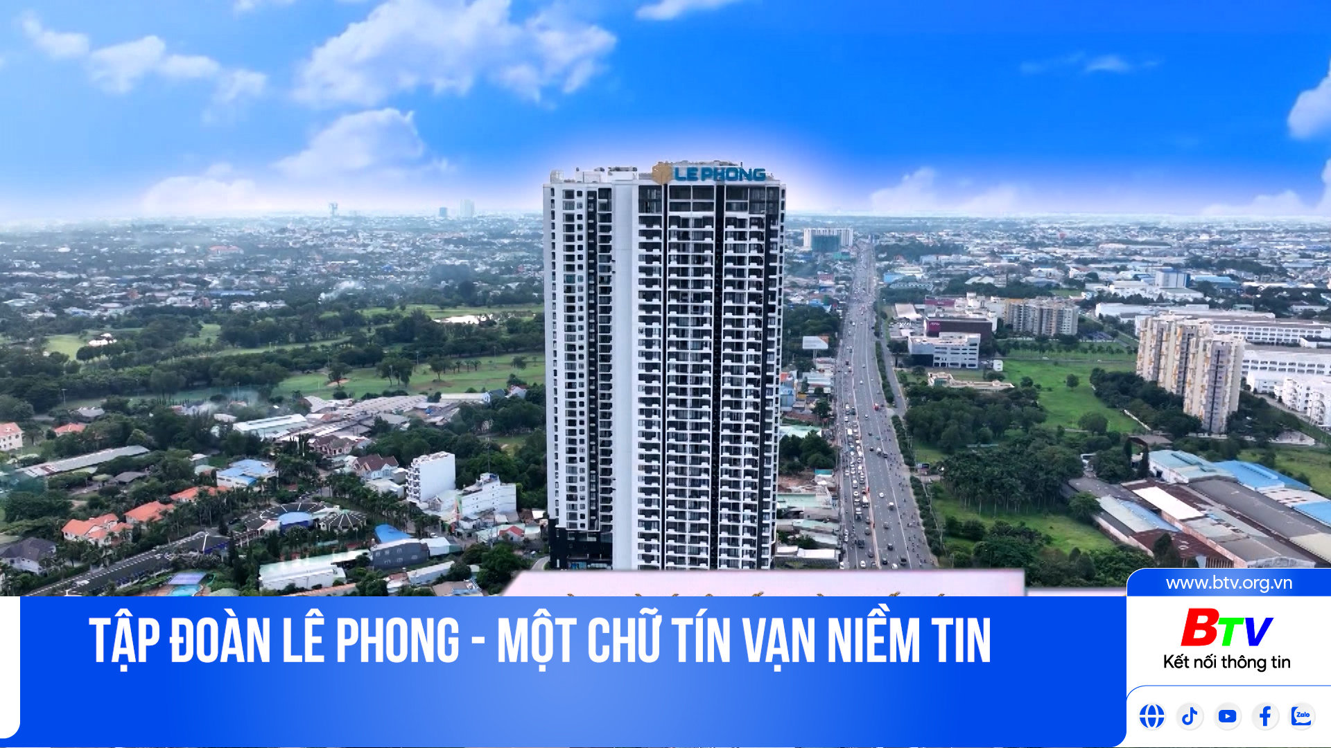 Tập đoàn Lê Phong - Một chữ tín vạn niềm tin